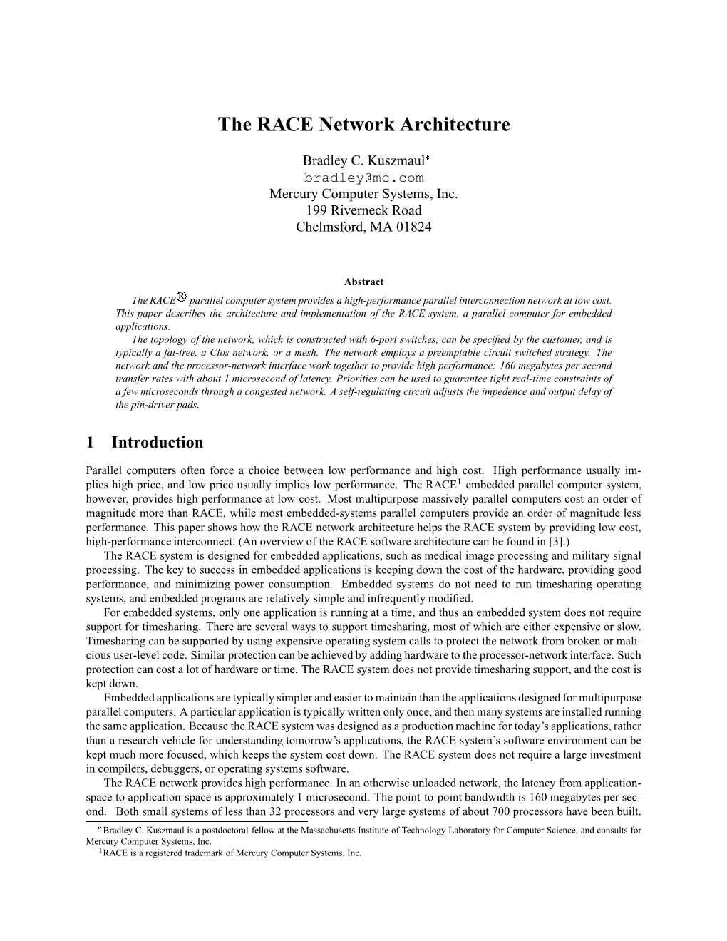 The RACE Network Architecture