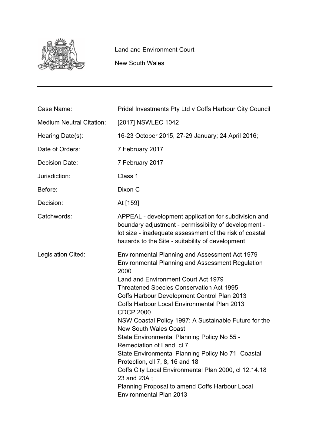 Land and Environment Court New South Wales Case Name: Pridel