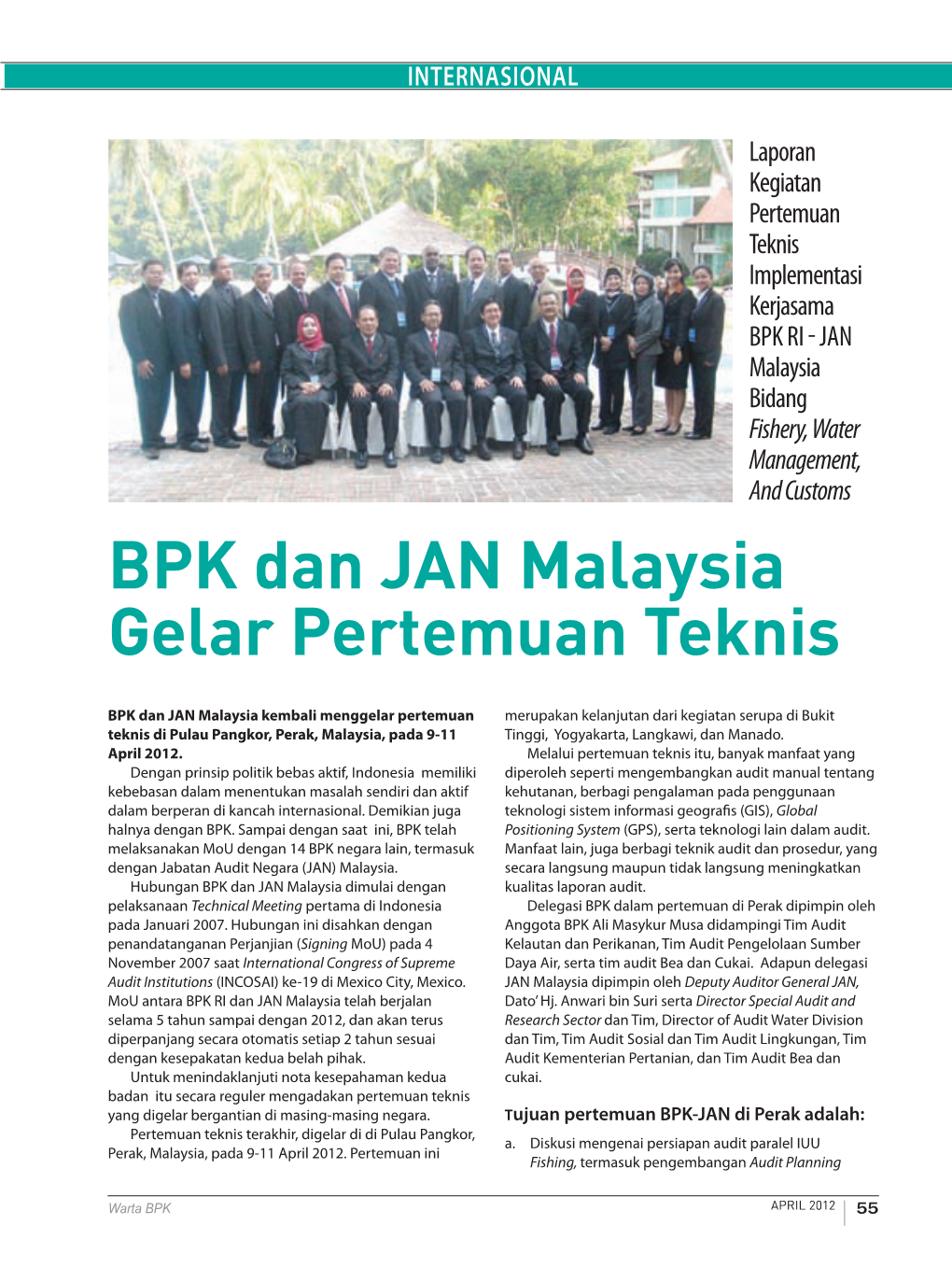 BPK Dan JAN Malaysia Gelar Pertemuan Teknis