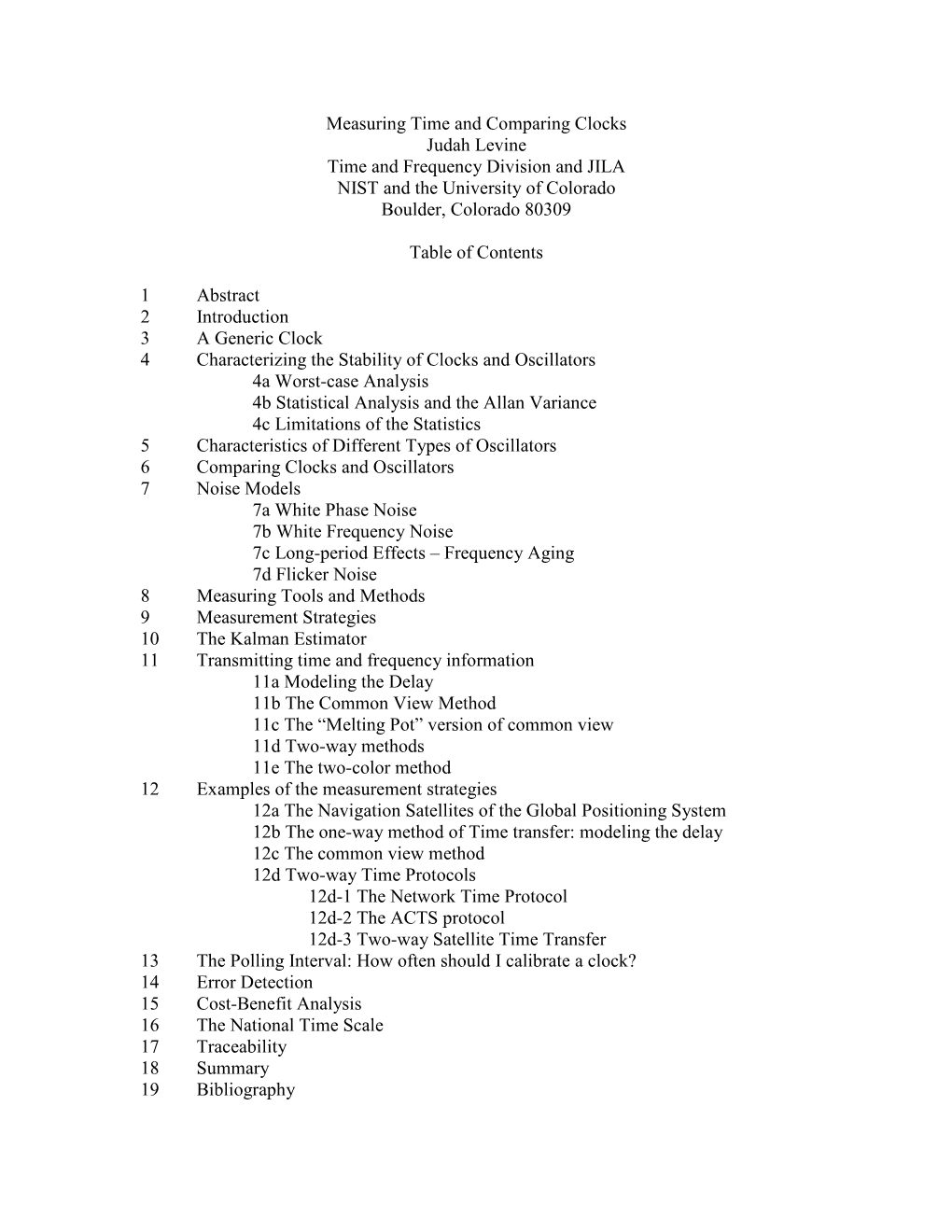 Measuring Time and Comparing Clocks Judah Levine Time and Frequency Division and JILA NIST and the University of Colorado Boulder, Colorado 80309