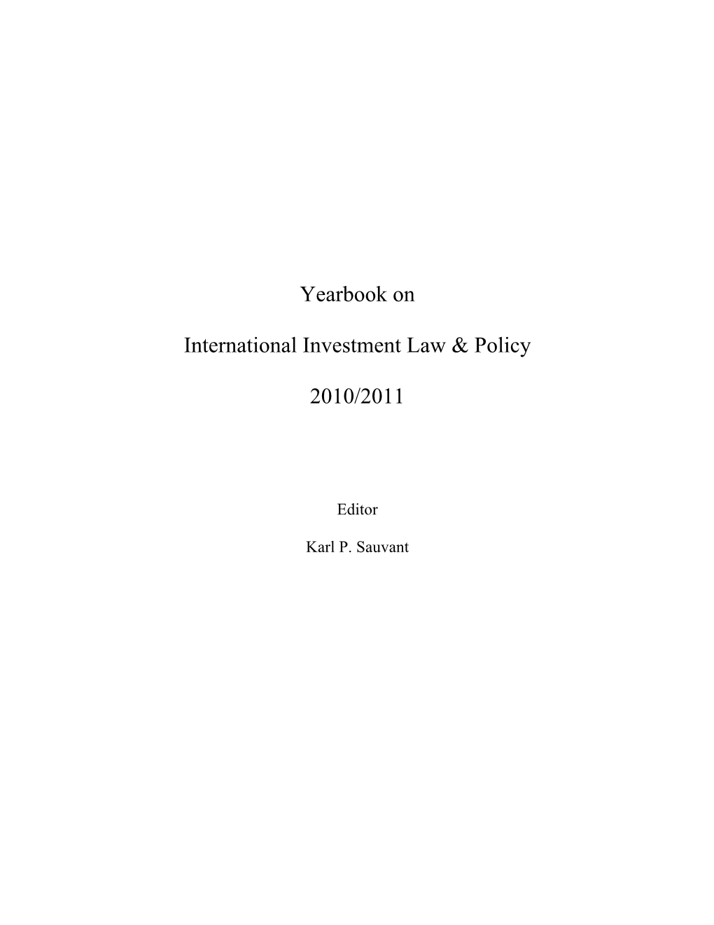 Yearbook on International Investment Law & Policy 2010/2011