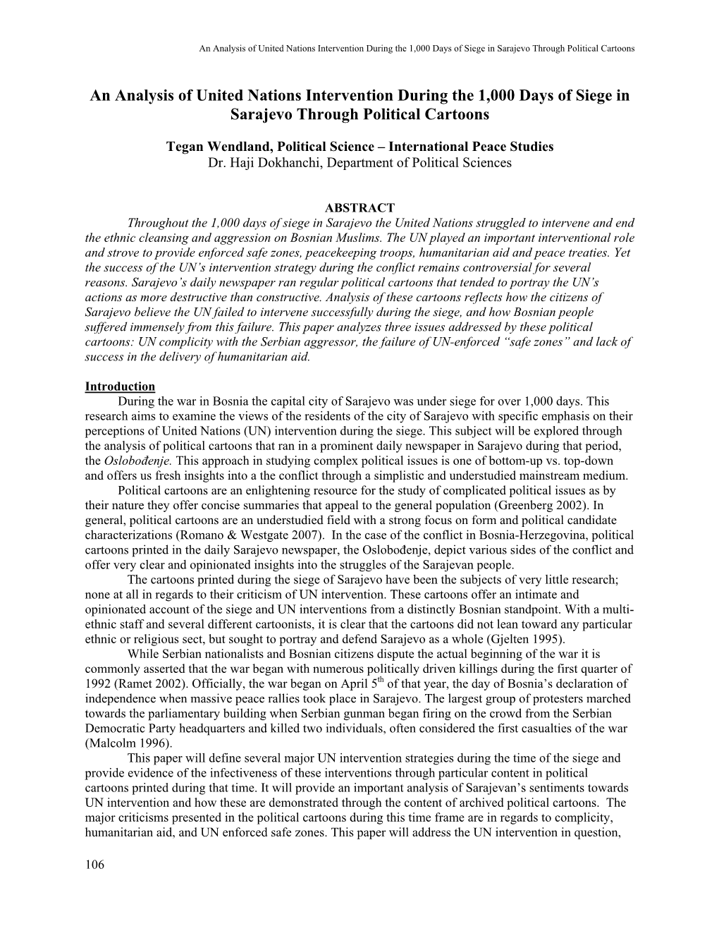 An Analysis of United Nations Intervention During the 1,000 Days of Siege in Sarajevo Through Political Cartoons