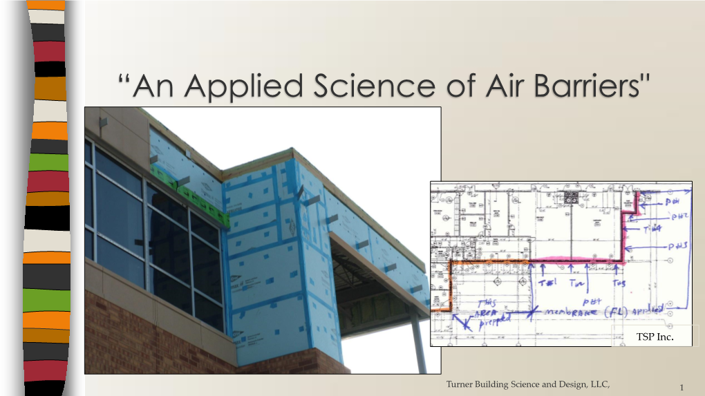 “An Applied Science of Air Barriers"