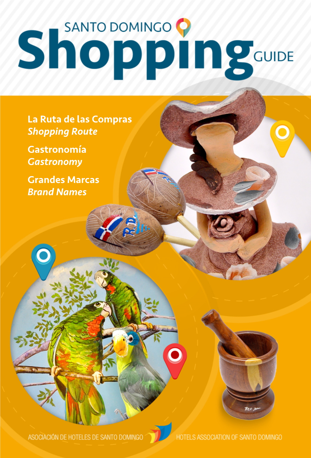 Santo Domingo Shopping Guide / Santo Domingo 7 Miembros AHSD Members AHSD