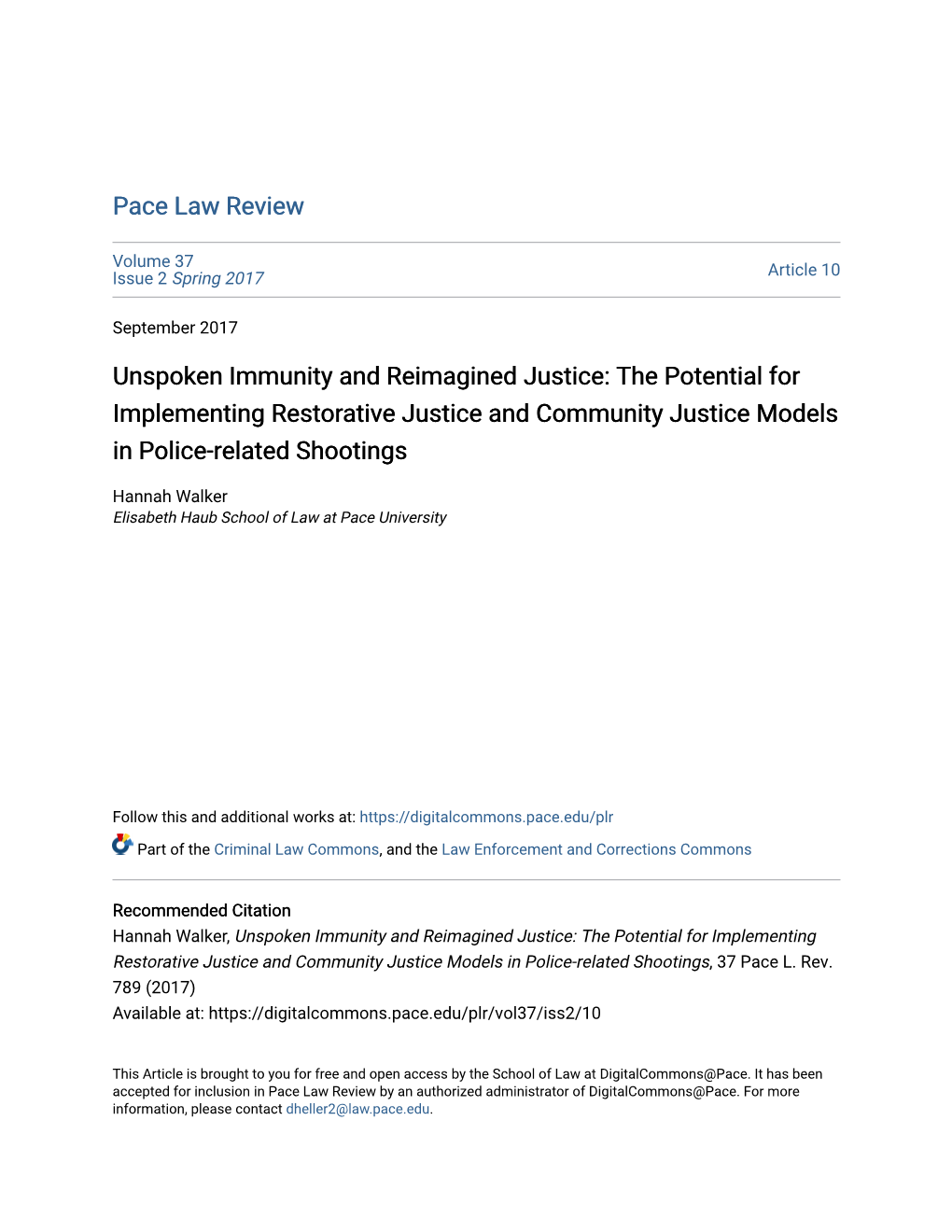 Unspoken Immunity and Reimagined Justice: the Potential for Implementing Restorative Justice and Community Justice Models in Police-Related Shootings