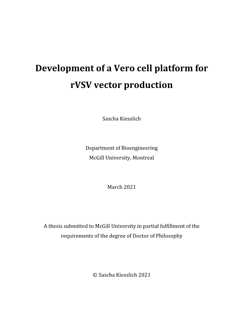 Development of a Vero Cell Platform for Rvsv Vector Production