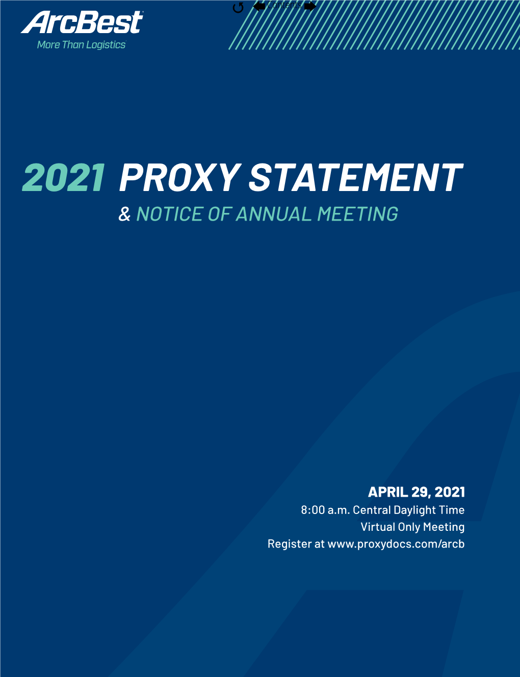Arcbest / 2021 PROXY STATEMENT Arcb.Com/Investor-Relations APRIL 29, 2021 8:00 A.M