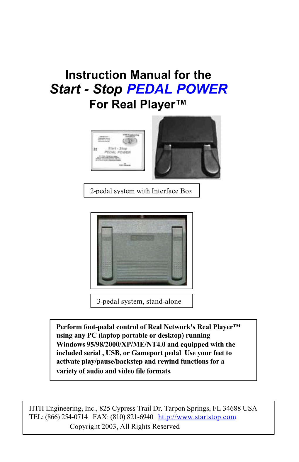 Instruction Manual for the Start - Stop PEDAL POWER for Real Player™