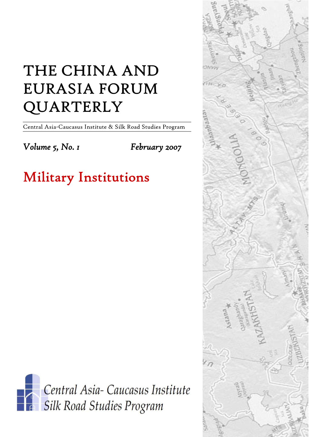 The China and Eurasia Forum Quarterly Vol 5, No 1