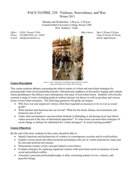 PACS 316/PHIL 329: Violence, Nonviolence, and War Winter 2011