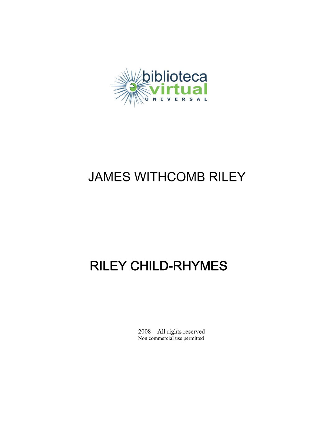 James Withcomb Riley Riley Child-Rhymes