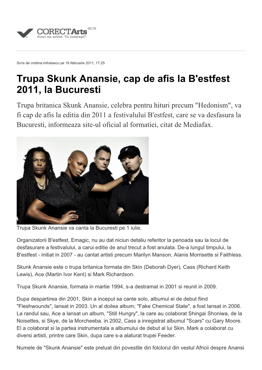 Trupa Skunk Anansie, Cap De Afis La B'estfest 2011, La