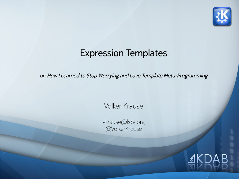 Expression Templates Or: How I Learned to Stop Worrying and Love Template Meta-Programming