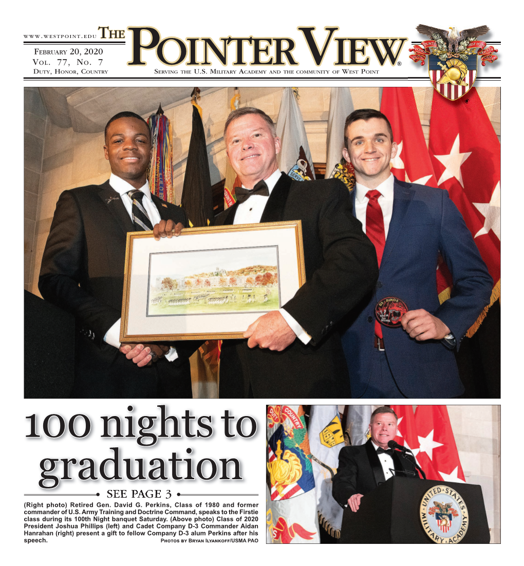 100 Nights to Graduation • SEE PAGE 3 • (Right Photo) Retired Gen