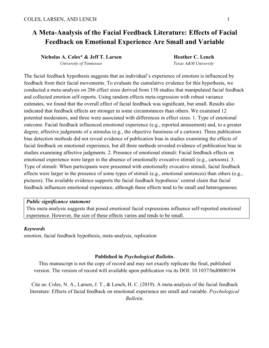 A Meta-Analysis of the Facial Feedback Literature: Effects of Facial Feedback on Emotional Experience Are Small and Variable