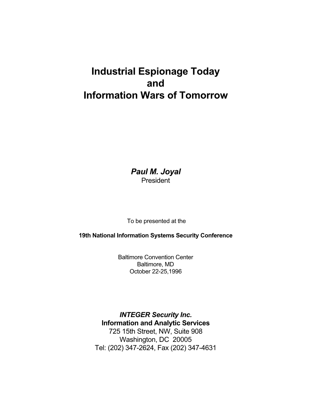 Industrial Espionage Today and Information Wars of Tomorrow