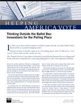 AMERICA VOTE Thinking Outside the Ballot Box: Innovations for the Polling Place