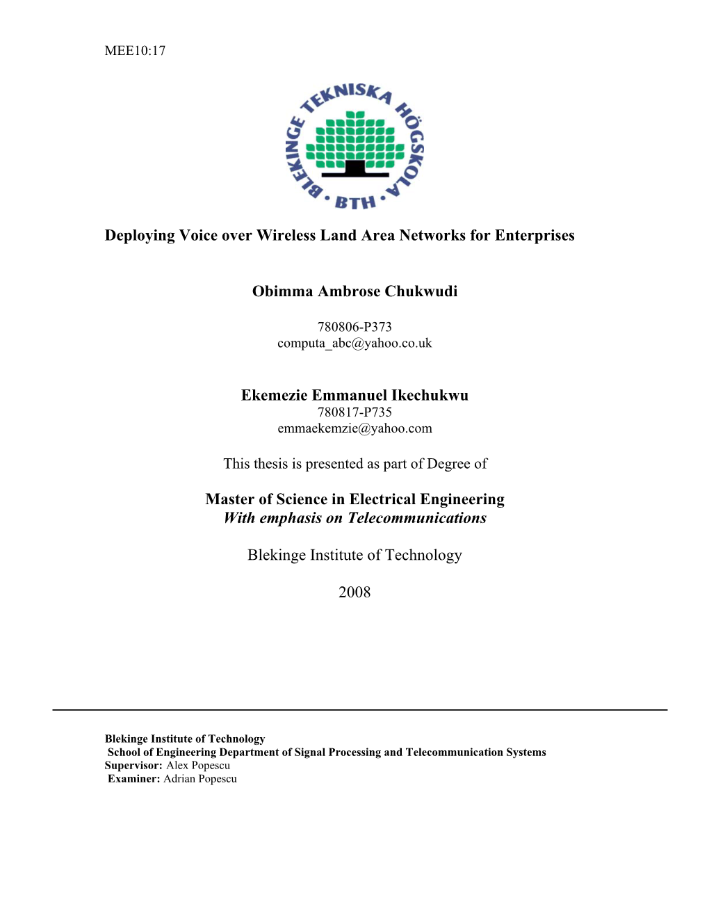 Deploying Voice Over Wireless Land Area Networks for Enterprises