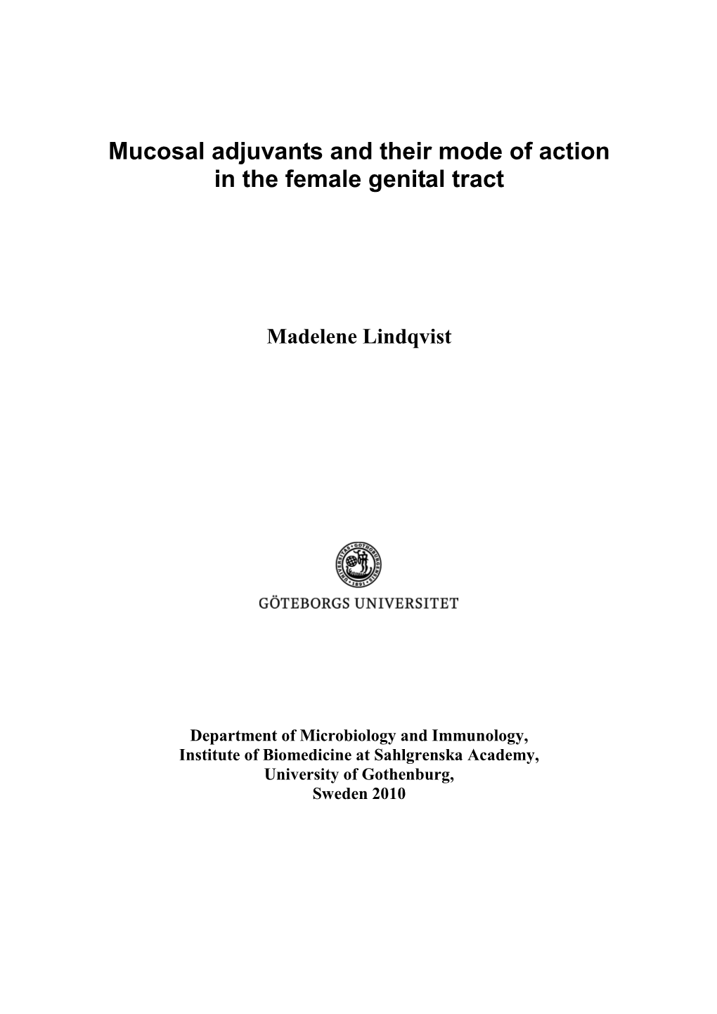 Mucosal Adjuvants and Their Mode of Action in the Female Genital Tract