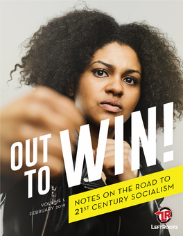 This New Journal from Leftroots Will Explore Strategy to Win Socialist Liberation from The