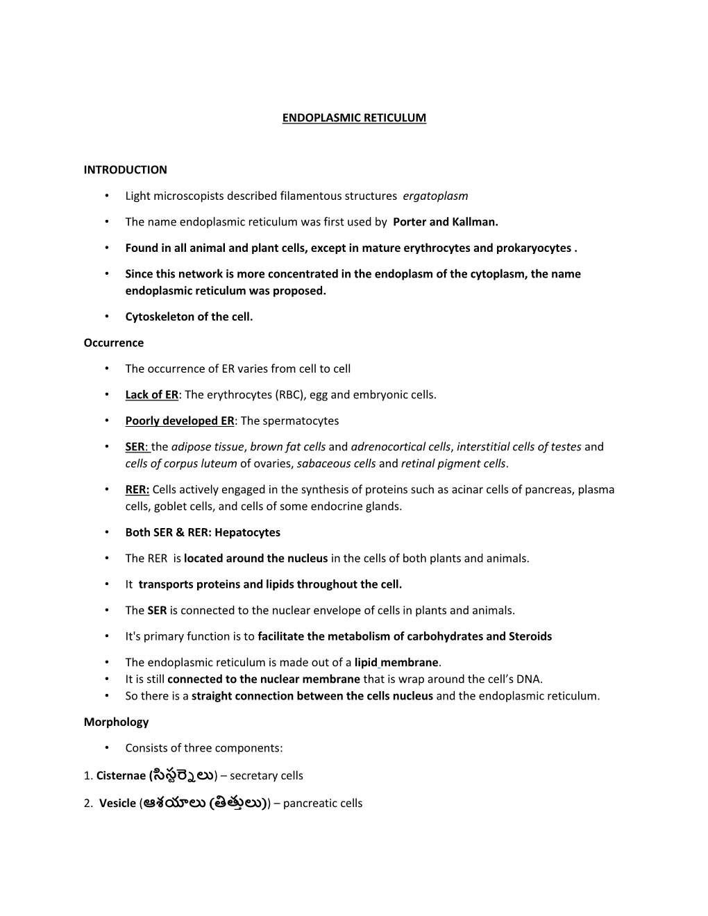 ENDOPLASMIC RETICULUM INTRODUCTION • Light