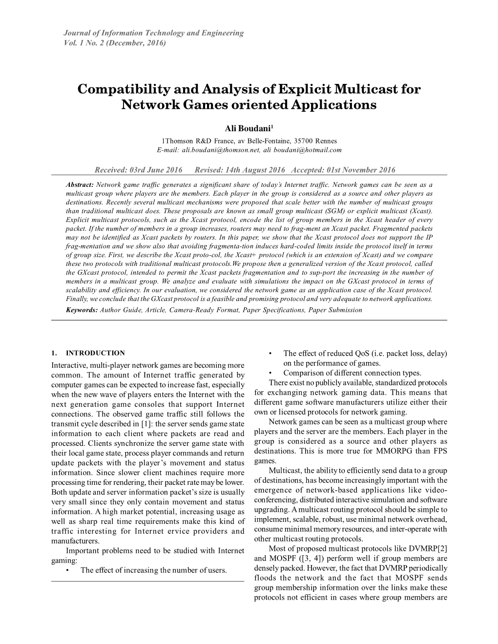 Compatibility and Analysis of Explicit Multicast for Network Games Oriented Applications