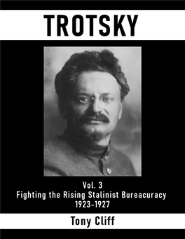 Trotsky: Fighting the Rising Stalinist Bureaucracy 1923-1927