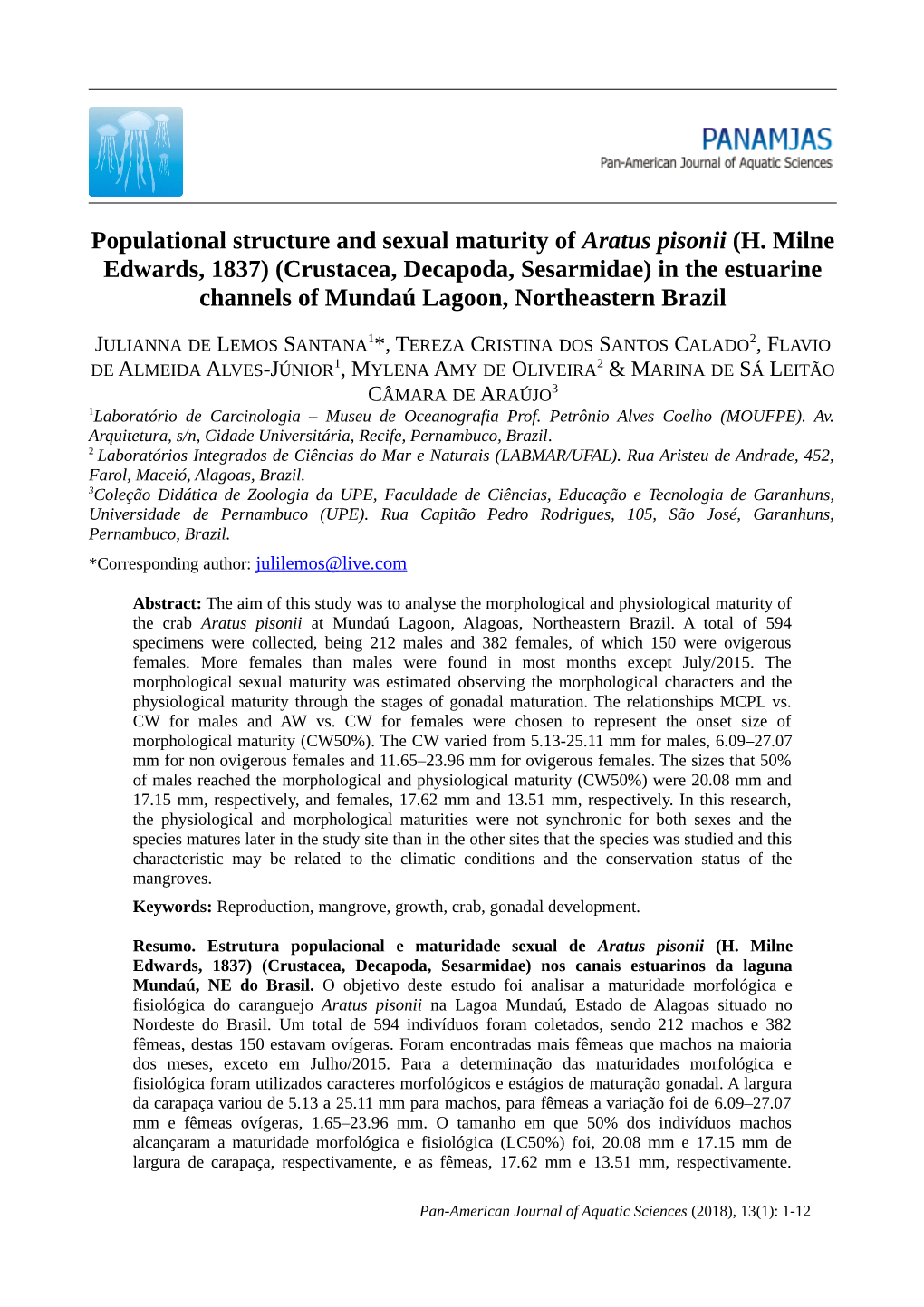Populational Structure and Sexual Maturity of Aratus Pisonii (H. Milne