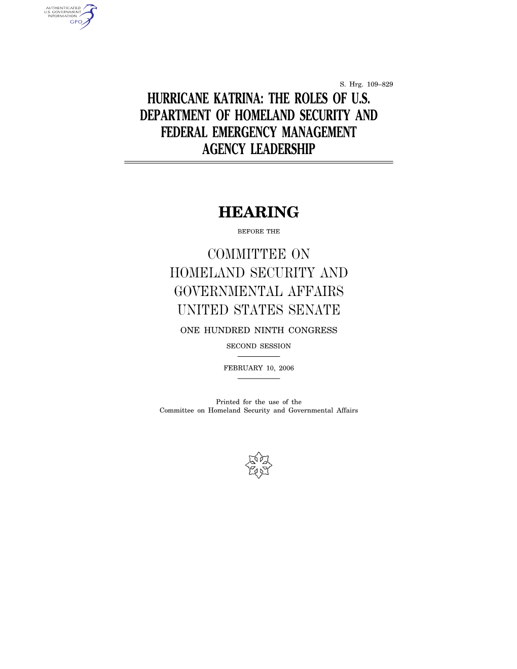 Hurricane Katrina: the Roles of U.S. Department of Homeland Security and Federal Emergency Management Agency Leadership