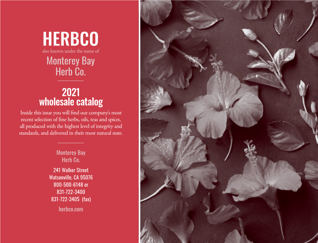 HERBCO Also Known Under the Name of Monterey Bay Herb Co