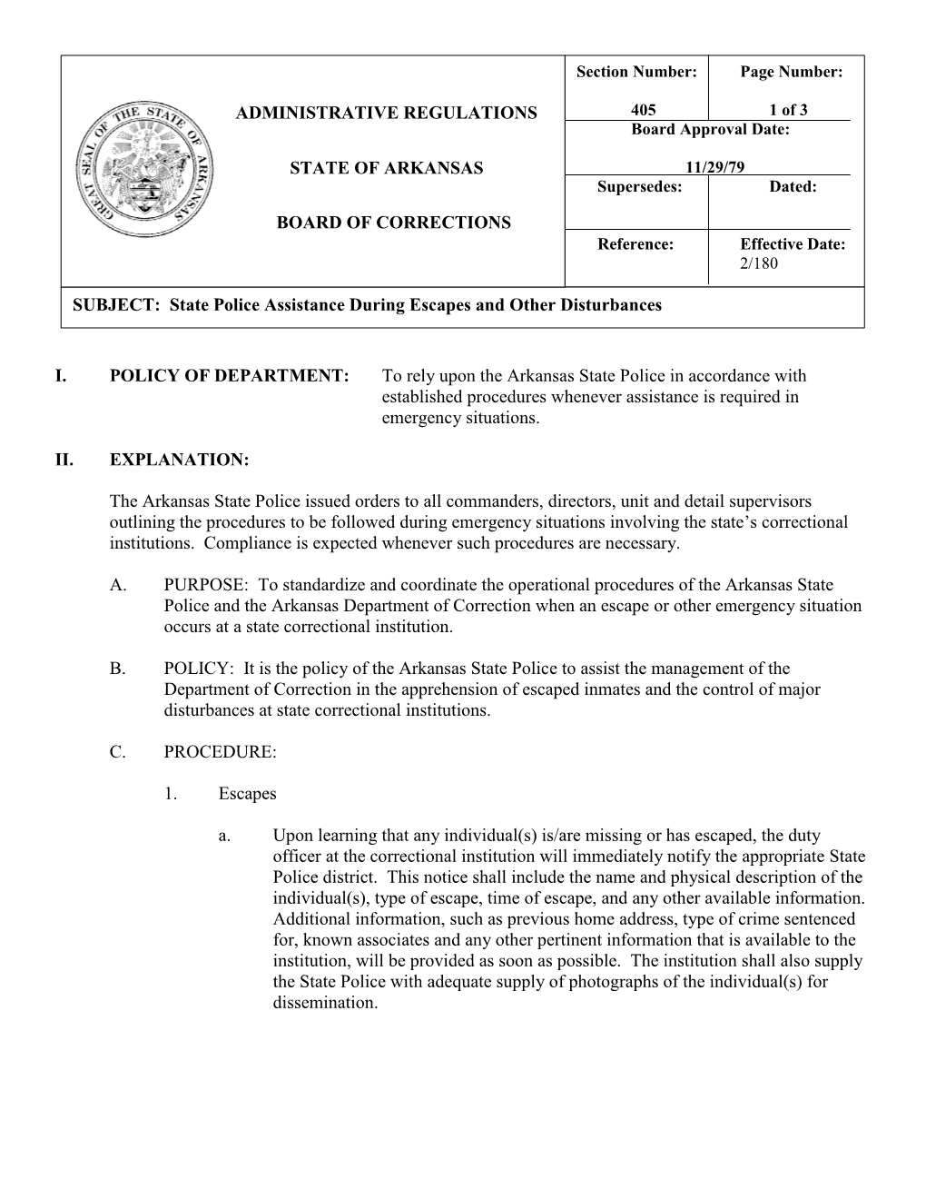 To Rely Upon the Arkansas State Police in Accordance with Established Procedures Whenever Assistance Is Required in Emergency Situations