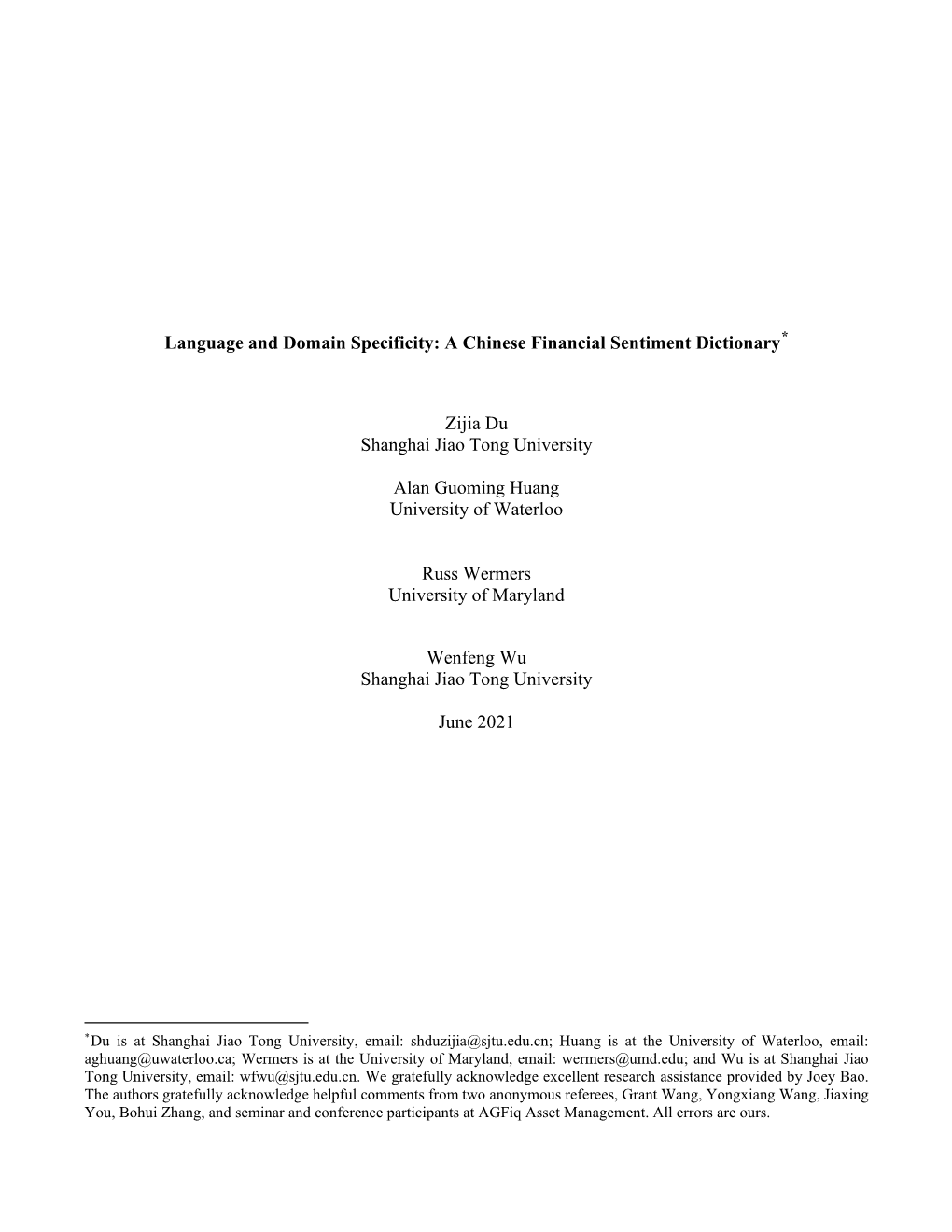Language and Domain Specificity: a Chinese Financial Sentiment Dictionary*