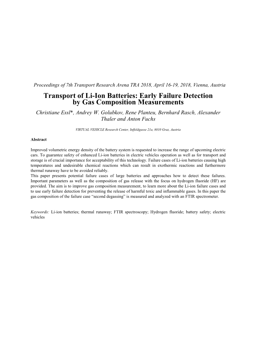 Transport of Li-Ion Batteries: Early Failure Detection by Gas Composition Measurements Christiane Essl*, Andrey W