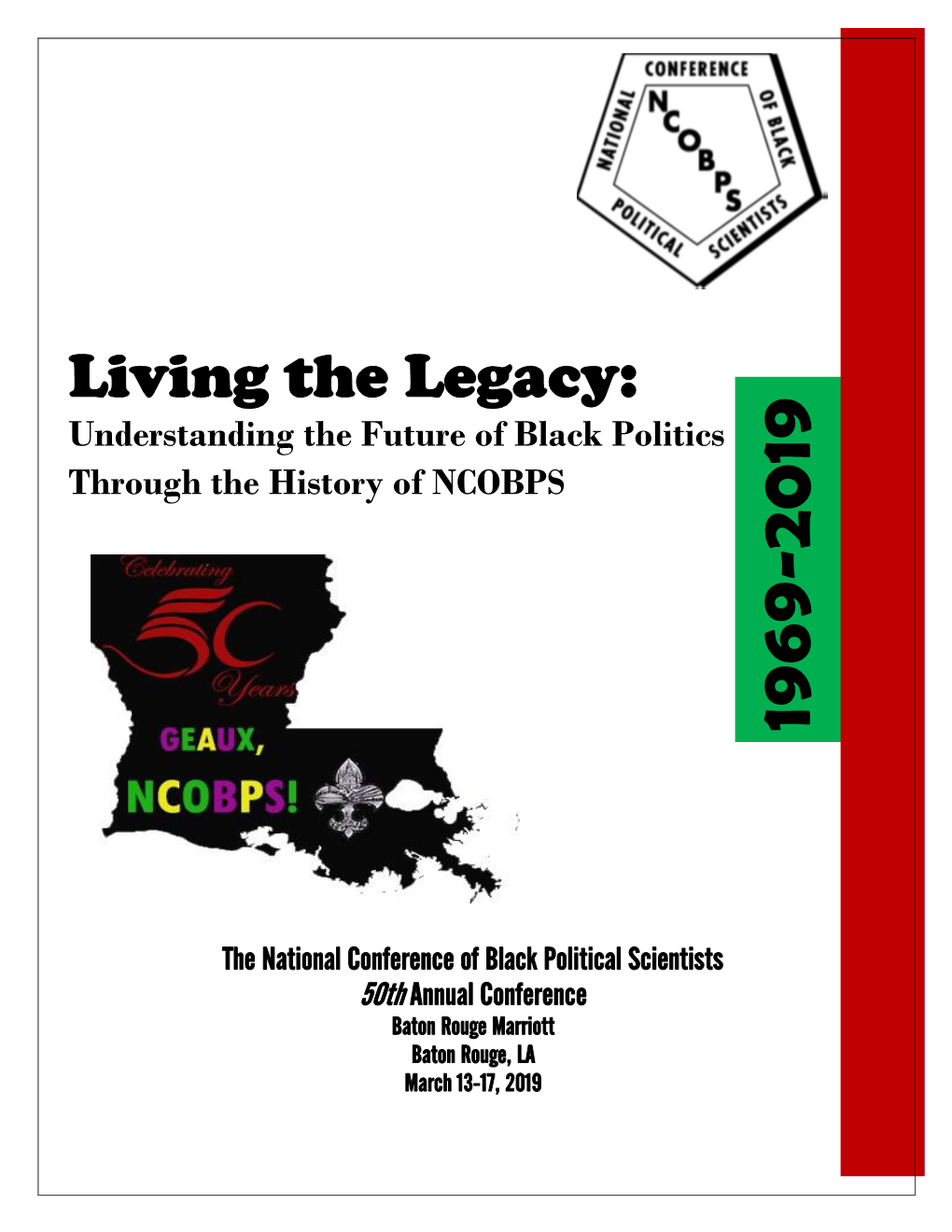 Living the Legacy: Understanding the Future of Black Politics Through the History of NCOBPS