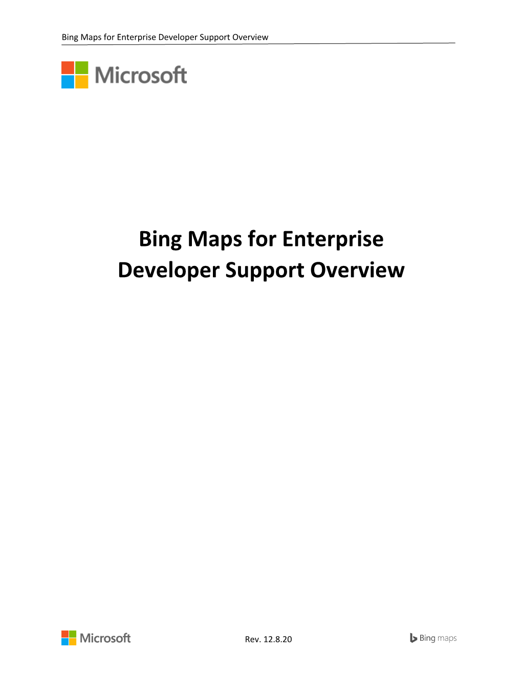 Bing Maps for Enterprise Developer Support Overview