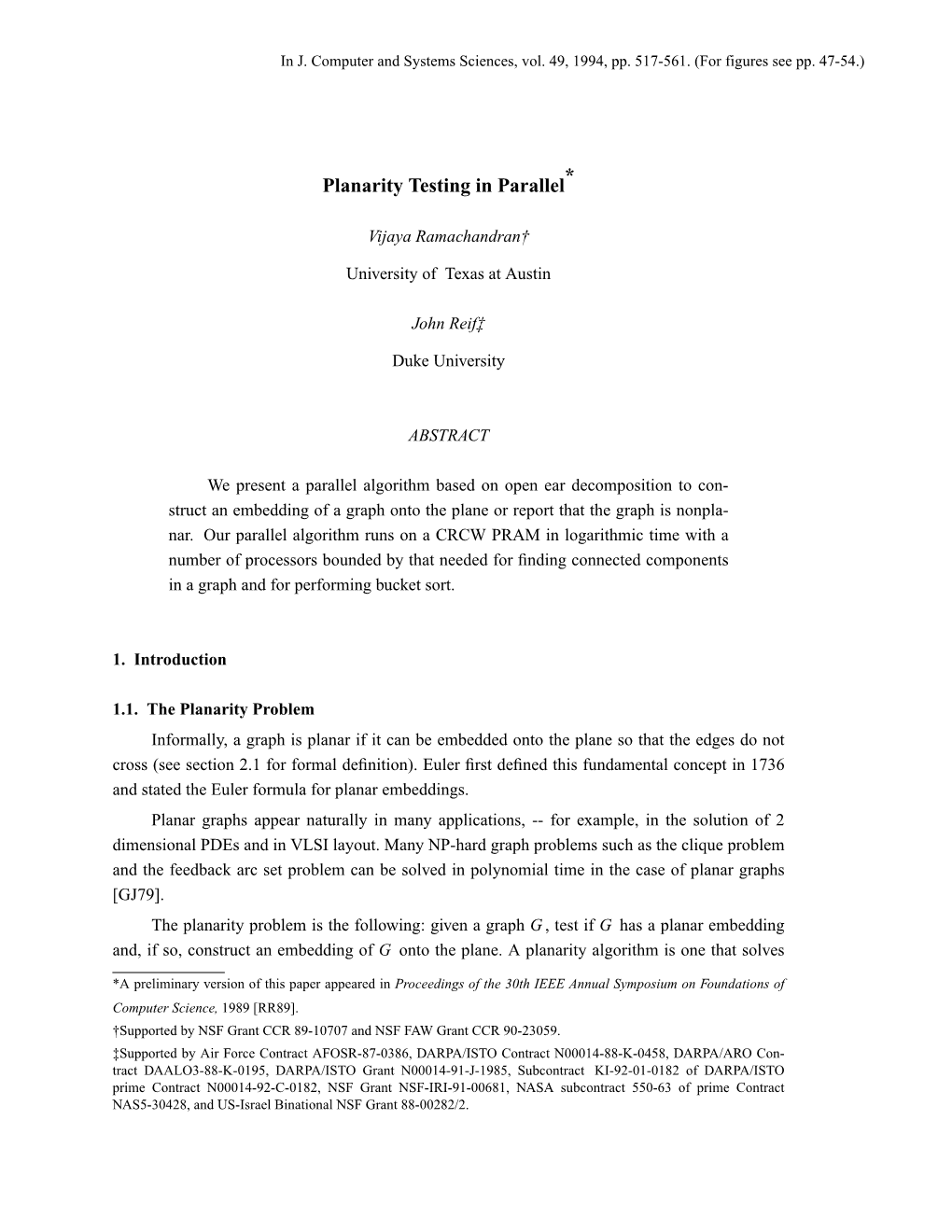 Planarity Testing in Parallel*