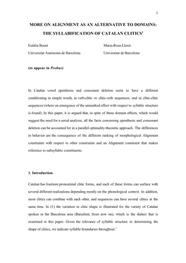 More on Alignment As an Alternative to Domains: the Syllabification of Catalan Clitics1