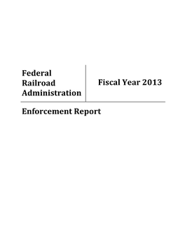 Federal Railroad Administration Fiscal Year 2013 Enforcement Report