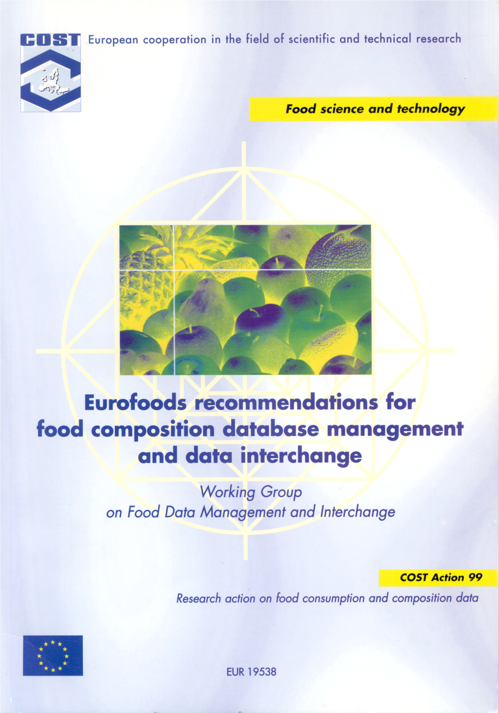 Eurofoods Recommendations for Food Composition Database Management and Data Interchange