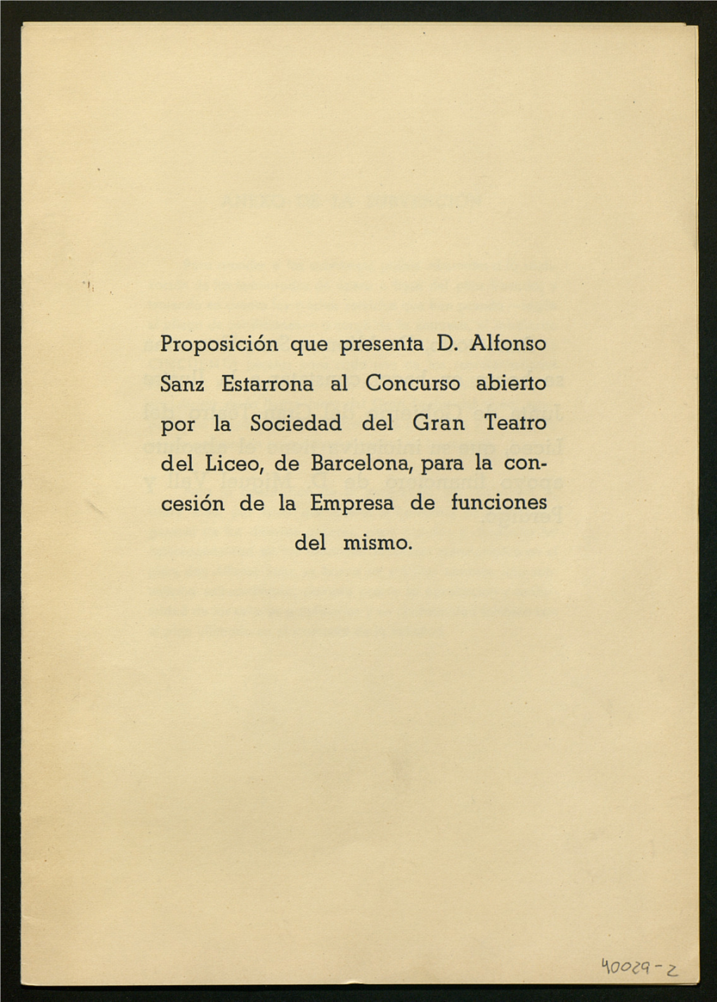 Por La Sociedad Del Gran Teatro Del Liceo, De Barcelona, Para La Con¬ Cesión De La Empresa De Funciones