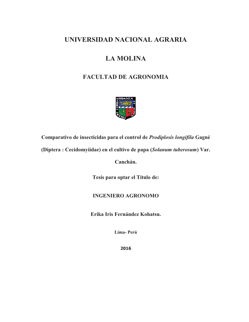 Comparativo De Insecticidas Para El Control De Prodiplosis Long-Ifila