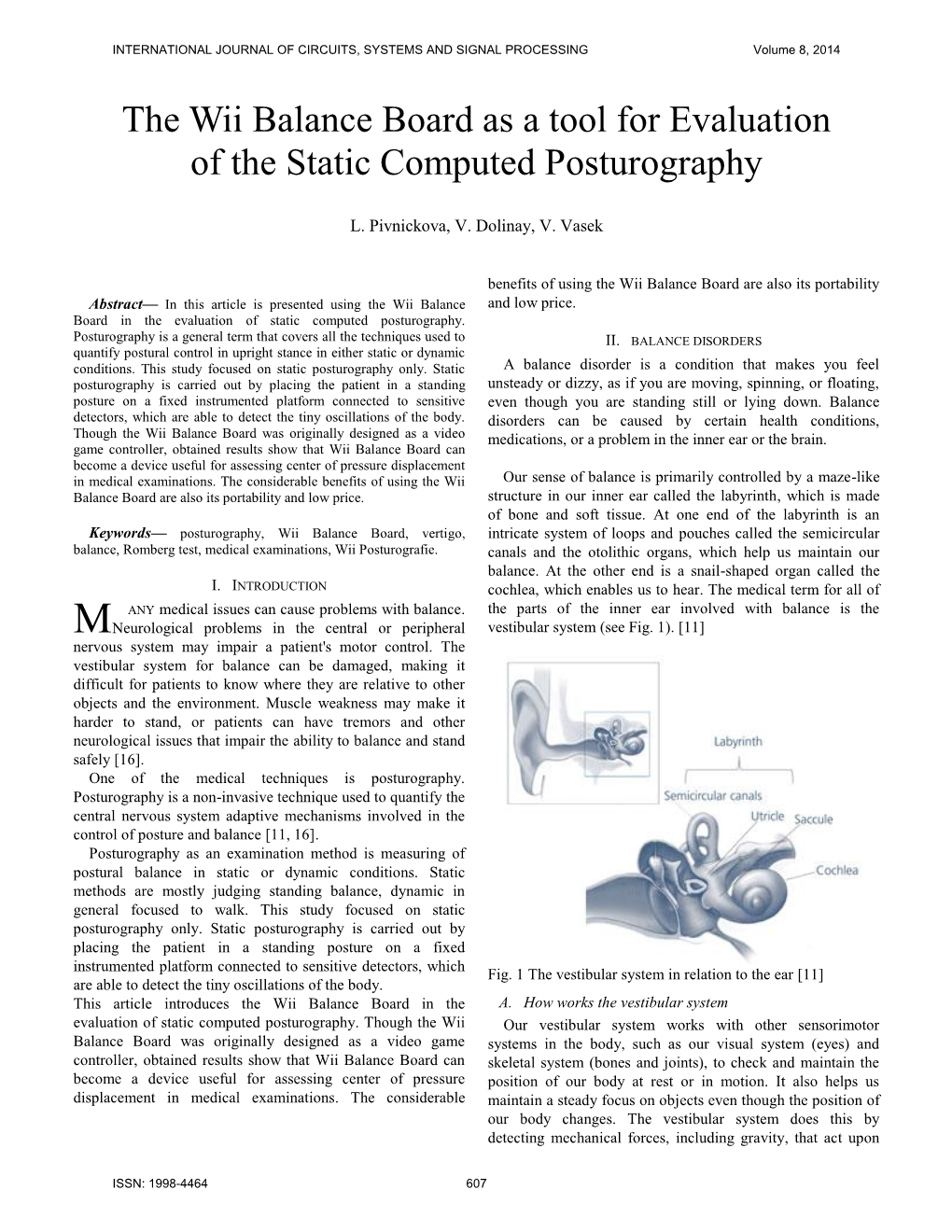 The Wii Balance Board As a Tool for Evaluation of the Static Computed Posturography