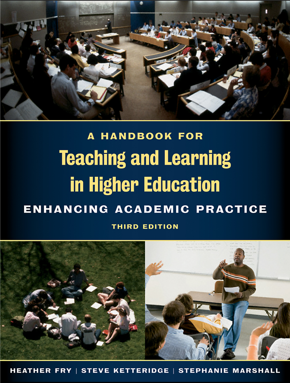 A Handbook for Teaching and Learning in Higher Education