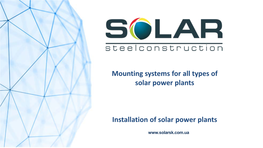 Mounting Systems for All Types of Solar Power Plants Installation of Solar
