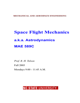 Space Flight Mechanics A.K.A
