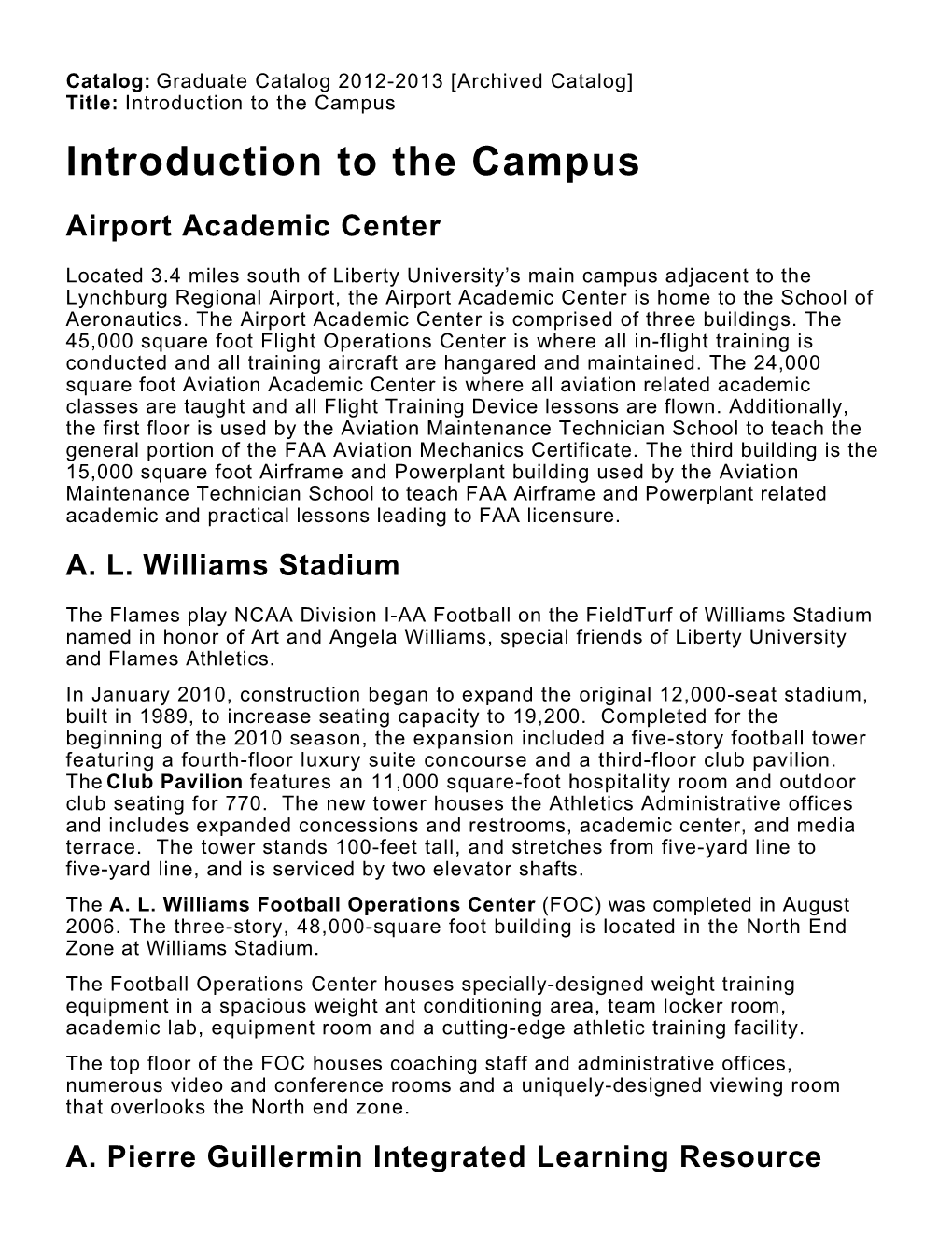 Introduction to the Campus Introduction to the Campus Airport Academic Center