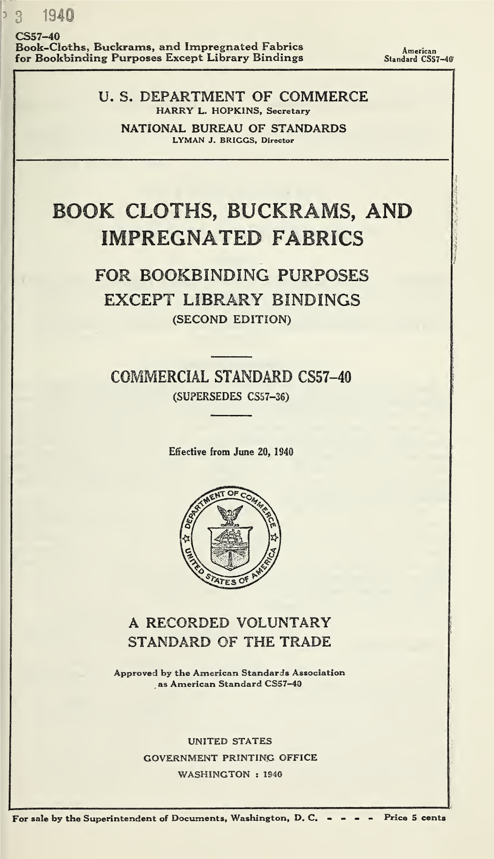 Book Cloths, Buckrams, and Impregnated Fabrics for Bookbinding Purposes Except Library Bindings (Second Edition)