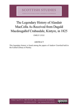 The Legendary History of Alasdair Maccolla As Received from Dugald Macdougallof Crubasdale, Kintyre, in 1825 EMILY LYLE