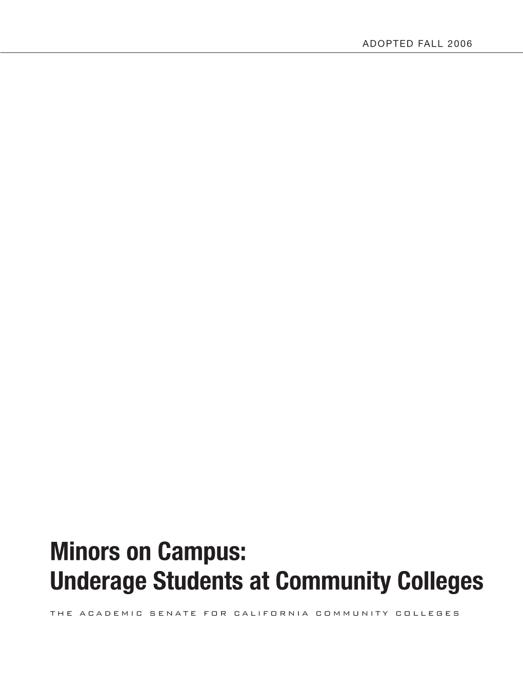 Minors on Campus: Underage Students at Community Colleges