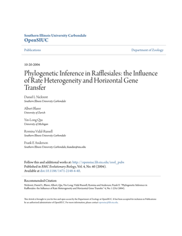 Phylogenetic Inference in Rafflesiales: the Influence of Rate Heterogeneity and Horizontal Gene Transfer Daniel L Nickrent Southern Illinois University Carbondale